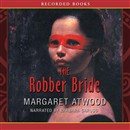 The Robber Bride by Margaret Atwood
